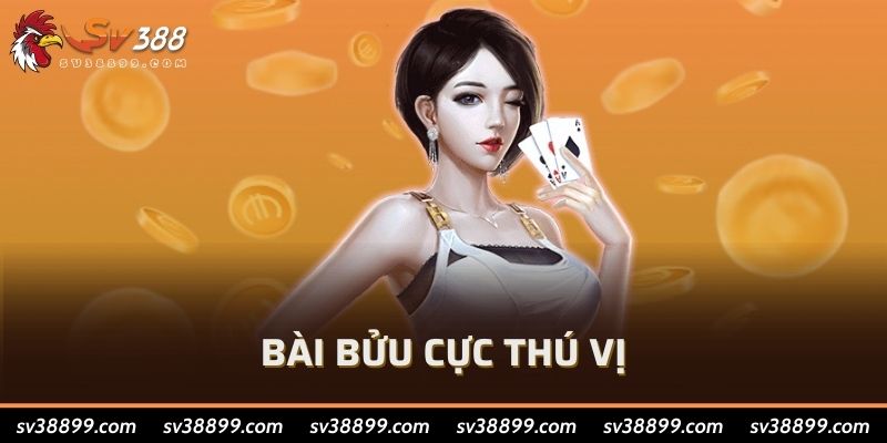 Bài bửu cực thú vị
